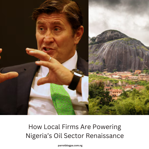 How Local Firms Are Powering Nigeria’s Oil Sector Renaissance