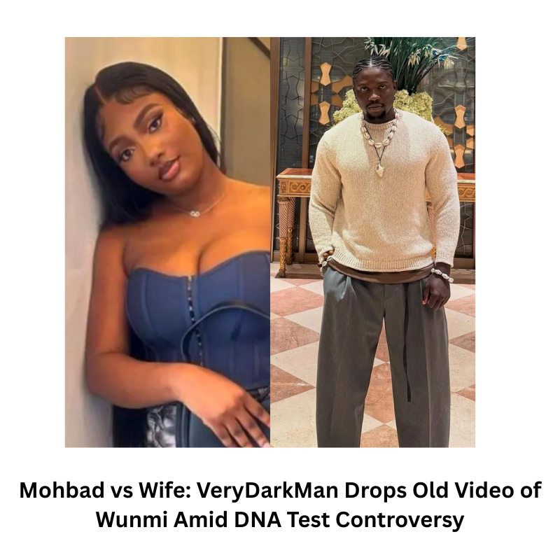 Mohbad vs Wife: VeryDarkMan Drops Old Video of Wunmi Amid DNA Test Controversy
